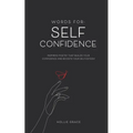Words for: Self-Confidence