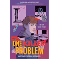 One Killer Problem