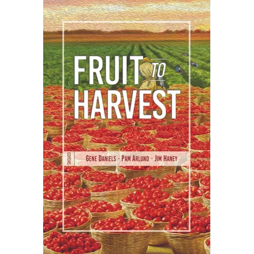 Fruit to Harvest: Witness of God's Great Work Among Muslims