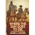 Where the Sun Goes to Die