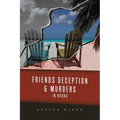 Friends Deception & Murders In Aruba