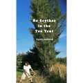 No Scythes in the Tea Tent & Other Stories
