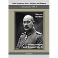 Prinz Max von Baden. Erinnerungen und Dokumente II: Reihe Deutsches Reich VIII/I-II. Aus Fraktur übertragen