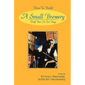 How to Build a Small Brewery