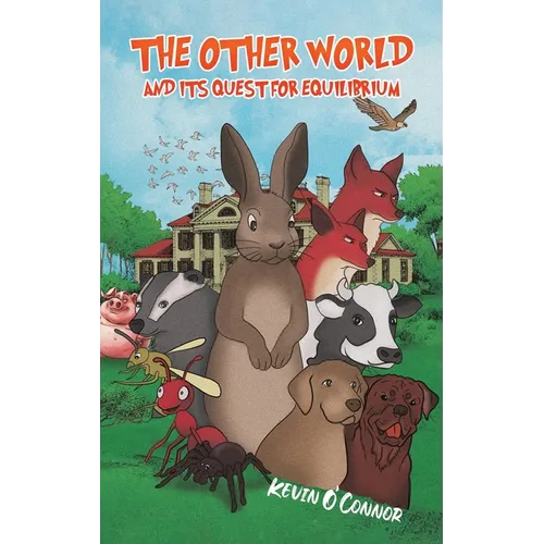 The Other World and Its Quest for Equilibrium