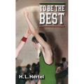 To Be the Best