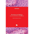 Keratinocyte Biology: Structure and Function in the Epidermis