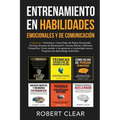 Entrenamiento en Habilidades Emocionales y de Comunicación: 6 Libros en 1 - Estoicismo, Cómo Dejar de Pensar Demasiado, Técnicas Secretas de Manipulac