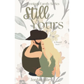 Still Yours: Jennings Family Series, Book 1