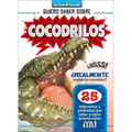 Cocodrilos (Crocodiles)
