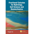 Fractional Calculus for Hydrology, Soil Science and Geomechanics: An Introduction to Applications