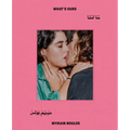 Myriam Boulos: What's Ours