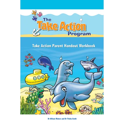 Take Action Parent Handout Workbook