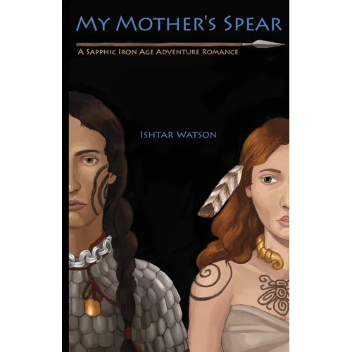 My Mother's Spear