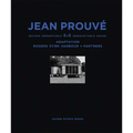 Jean Prouvé Maison Démontable 6x6 Demountable House: Adaptation Rogers Stirk Harbour+partners, 1944-2015