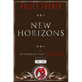 New Horizons: A Metahuman Files: Classified Novella