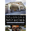 Muskoka Miracles: 80th Anniversary