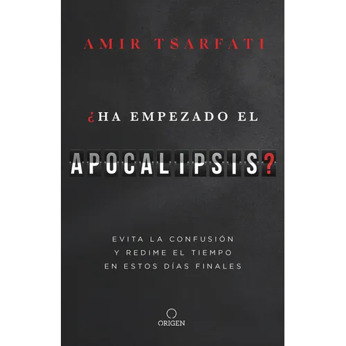 ¿Ha Empezado El Apocalipsis? Evita La Confusión Y Redime El Tiempo En Estos Días Finales / Has the Tribulation Begun?