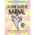 Les Aventures de Narval Et Gelato: N° 9 - La Corne Sucrée de Narval
