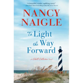 To Light the Way Forward: A Shell Collector Novel