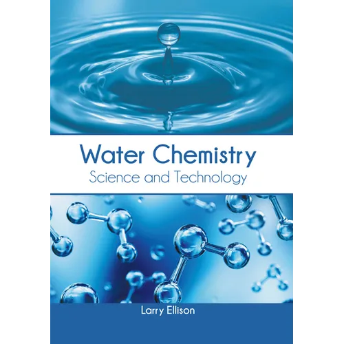 Water Chemistry: Science and Technology