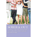 Sober & Out: Lesbian, Gay, Bisexual and Transgender AA Members Share Their Experience, Strength and Hope