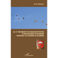 Le 3e Régiment de Parachutistes d'Infanterie de Marine pendant la guerre d'Algérie