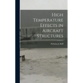 High Temperature Effects in Aircraft Structures