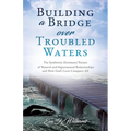 Building a Bridge over Troubled Waters: The Symbiotic (Intimate) Nature of Natural and Supernatural Relationships and How God's Love Conquers All
