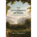 The Government of Eden: Spiritual Principles for Living in Peace