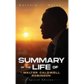 Summary of the Life of Walter Caldwell Robinson