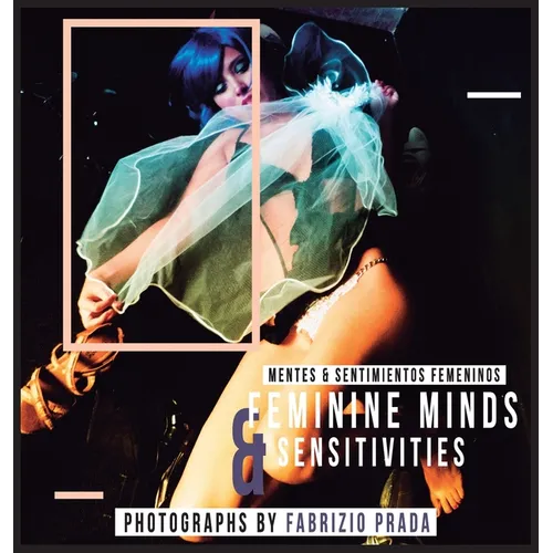 Feminine Minds & Sensitivities: Mentes y Sentimientos Femeninos