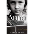 Anna: A Life of Faith and Courage