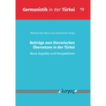 Beitrage Zum Literarischen Ubersetzen in Der Turkei: Neue Aspekte Und Perspektiven