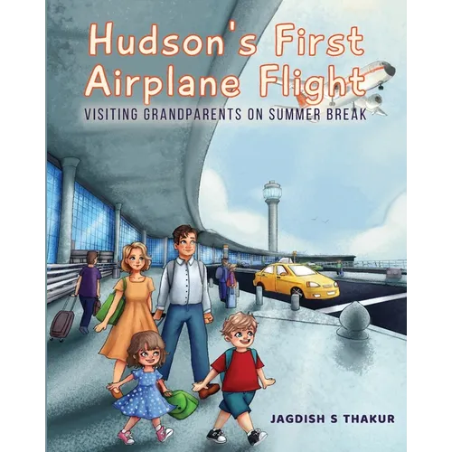 Hudson's First Airplane Flight: Visiting Grandparents on Summer Break