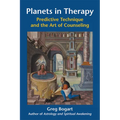 Planets in Therapy: Predictive Technique and the Art of Counseling