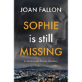 Sophie is Still Missing: A Jacaranda Dunne Mystery Book 1
