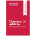 Memorias de Adriano de Marguerite Yourcenar (Guía de lectura): Resumen y análisis completo