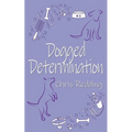 Dogged Determination