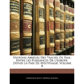 Histoire Abrégée Des Traités de Paix, Entre Les Puissances de l'Europe, Depuis La Paix de Westphalie, Volume 8