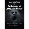 Classic Double Feature: The Horrors of Jekyll and Moreau