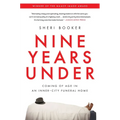 Nine Years Under: Coming of Age in an Inner-City Funeral Home