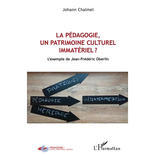 La pédagogie, un patrimoine culturel immatériel ?: L'exemple de Jean-Frédéric Oberlin