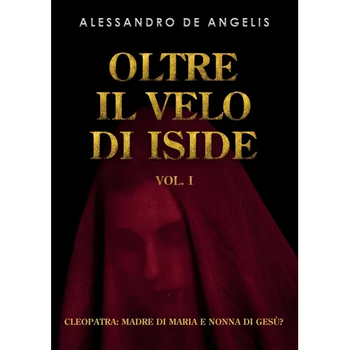 Oltre il velo di Iside vol. I