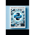 Python Machine Learning Essentials