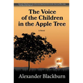 The Voice of the Children in the Apple Tree