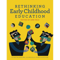 Rethinking Early Childhood Education