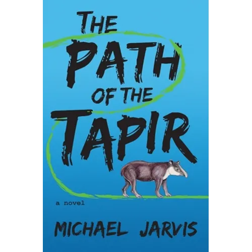 The Path of the Tapir