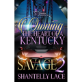 Owning The Heart of A Kentucky Savage 2
