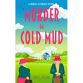 Murder in Cold Mud